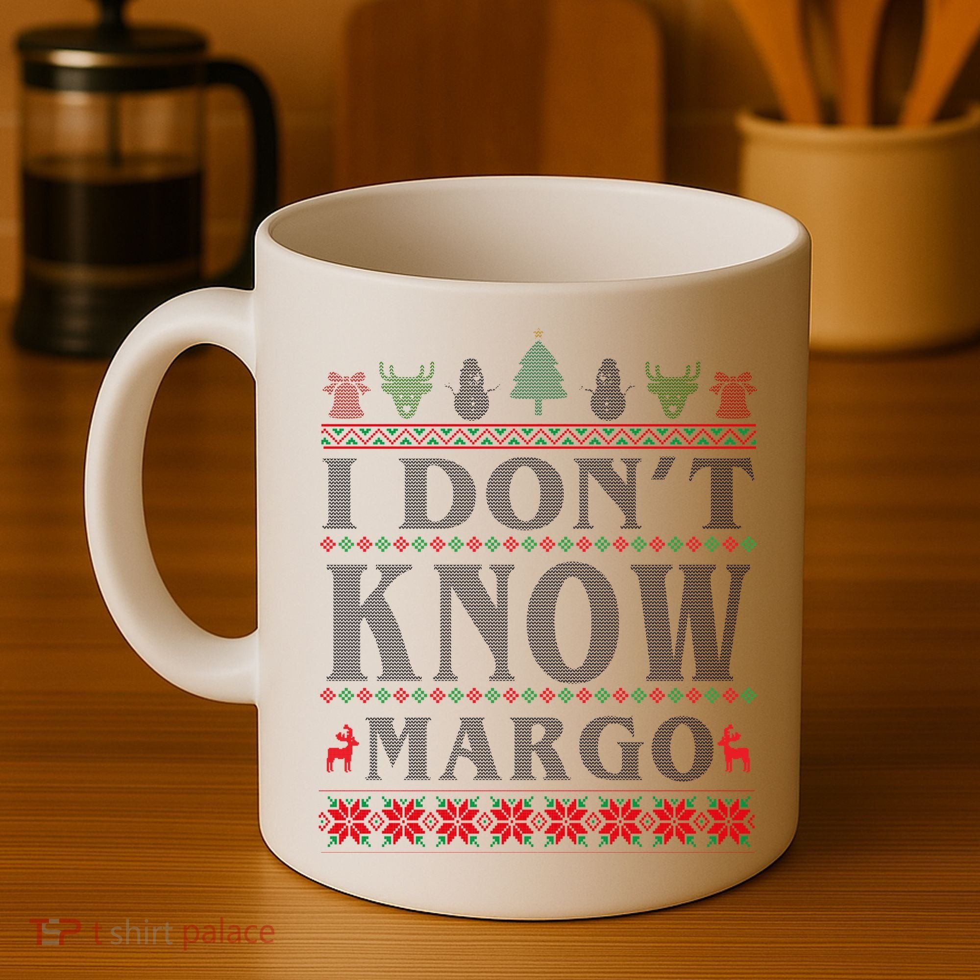 I Don't Know Margo Funny Ugly Christmas Coffee Mug