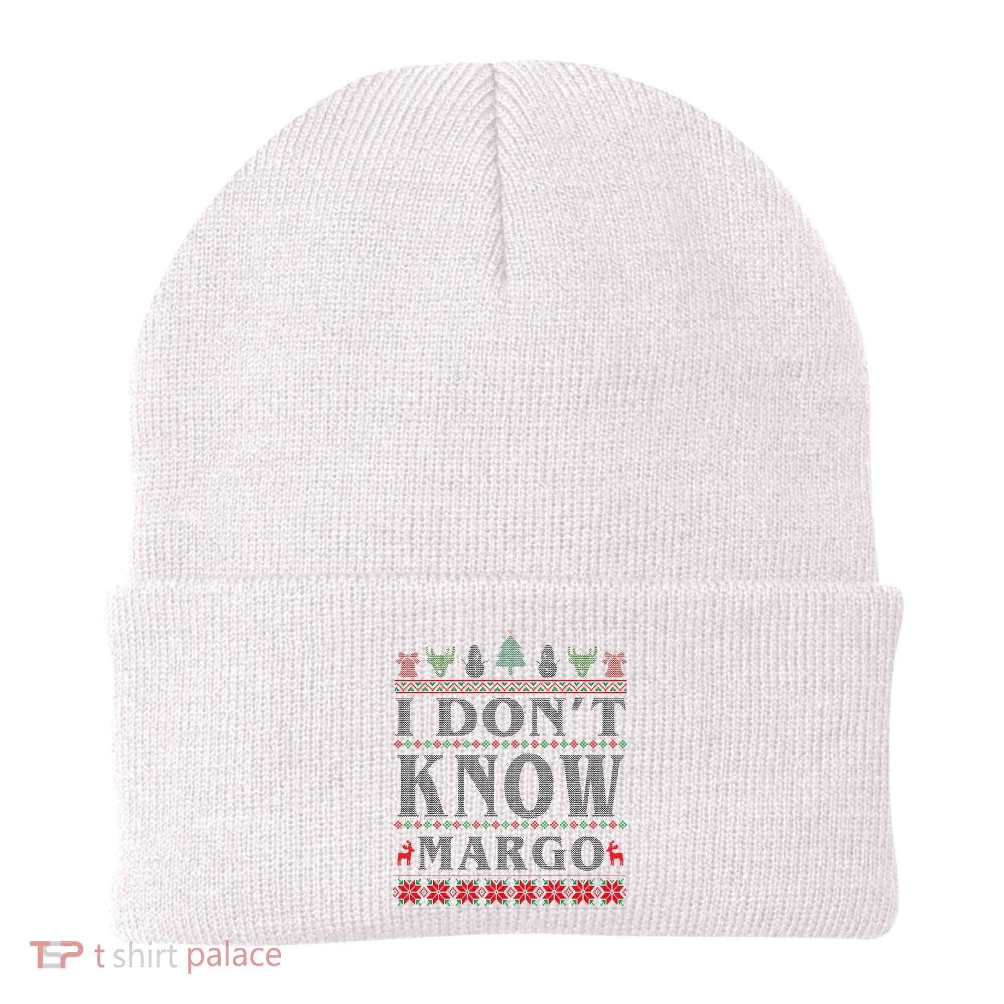 I Don't Know Margo Funny Ugly Christmas Beanie