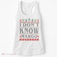I Don't Know Margo Funny Ugly Christmas Women's Tank Top thumb 0