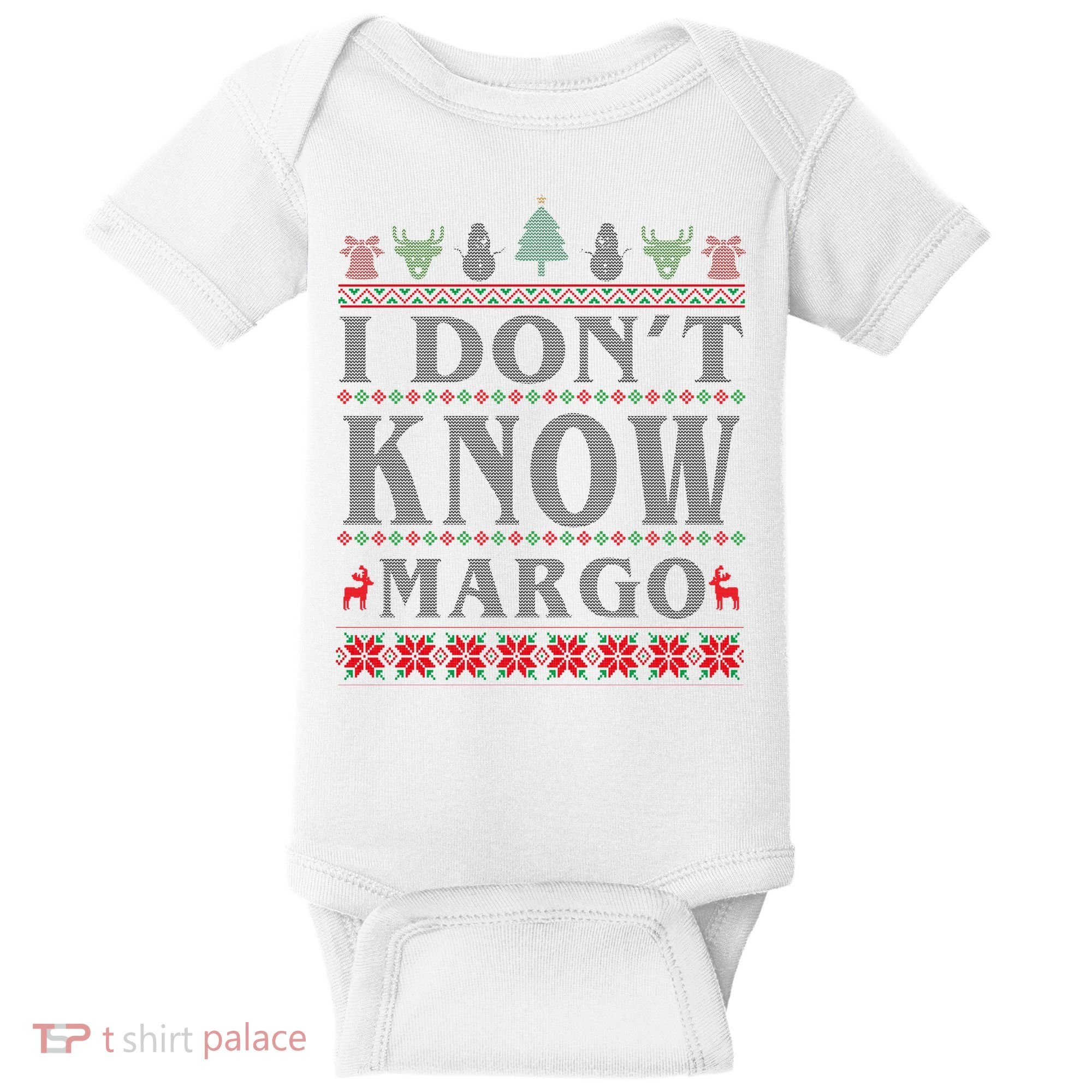I Don't Know Margo Funny Ugly Christmas Baby Bodysuit