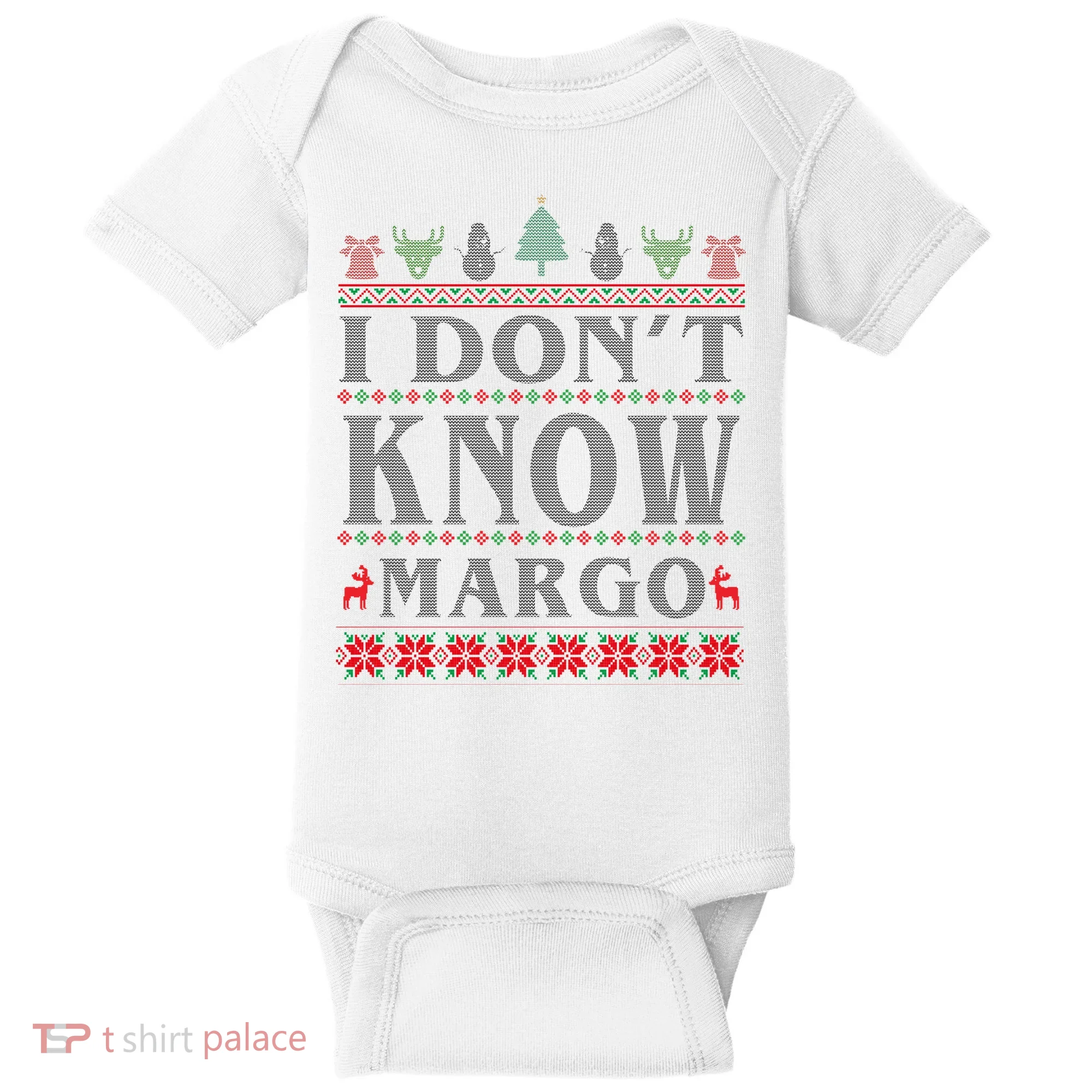 I Don't Know Margo Funny Ugly Christmas Baby Bodysuit
