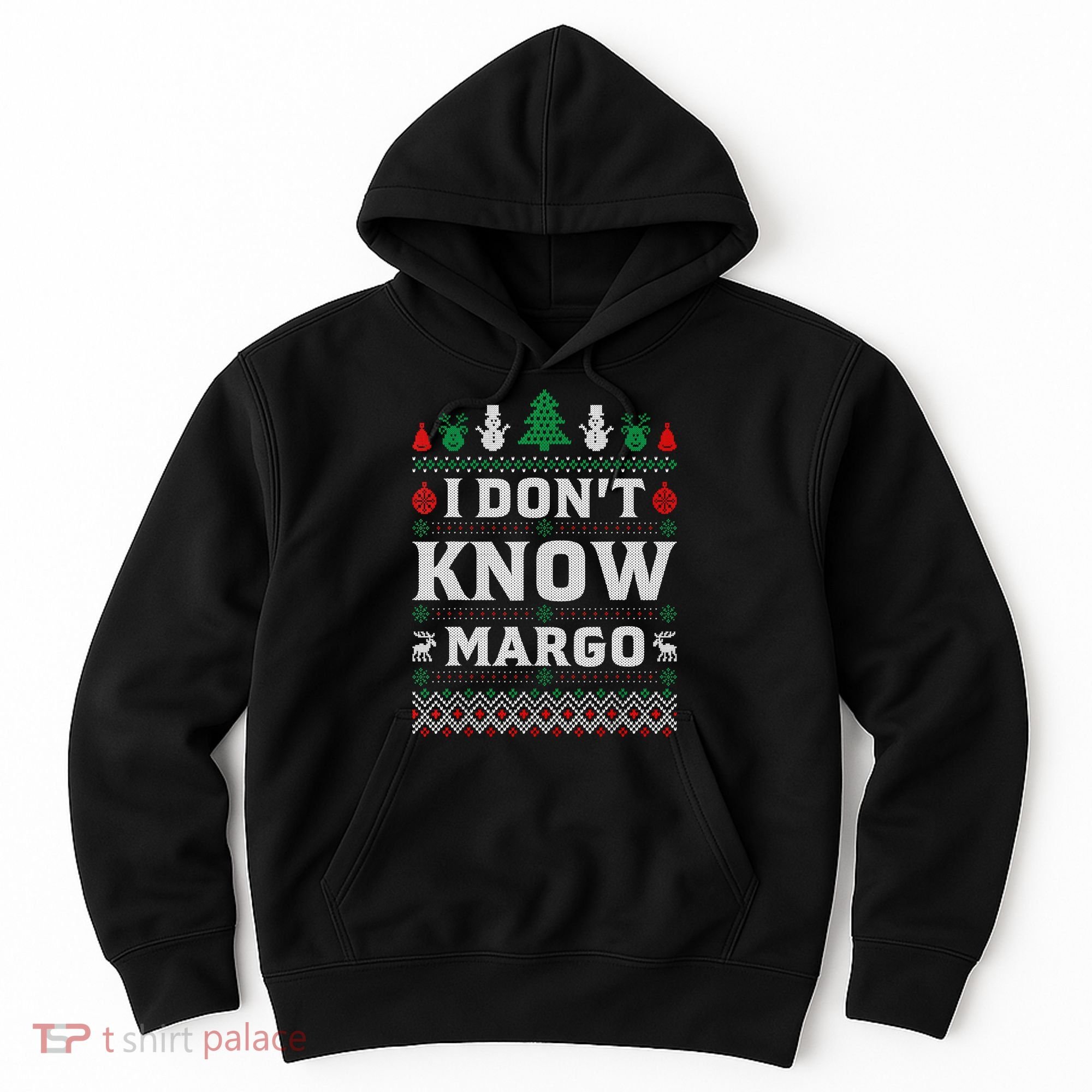 I Don'T Know Margo Funny Christmas Vacation Hoodie