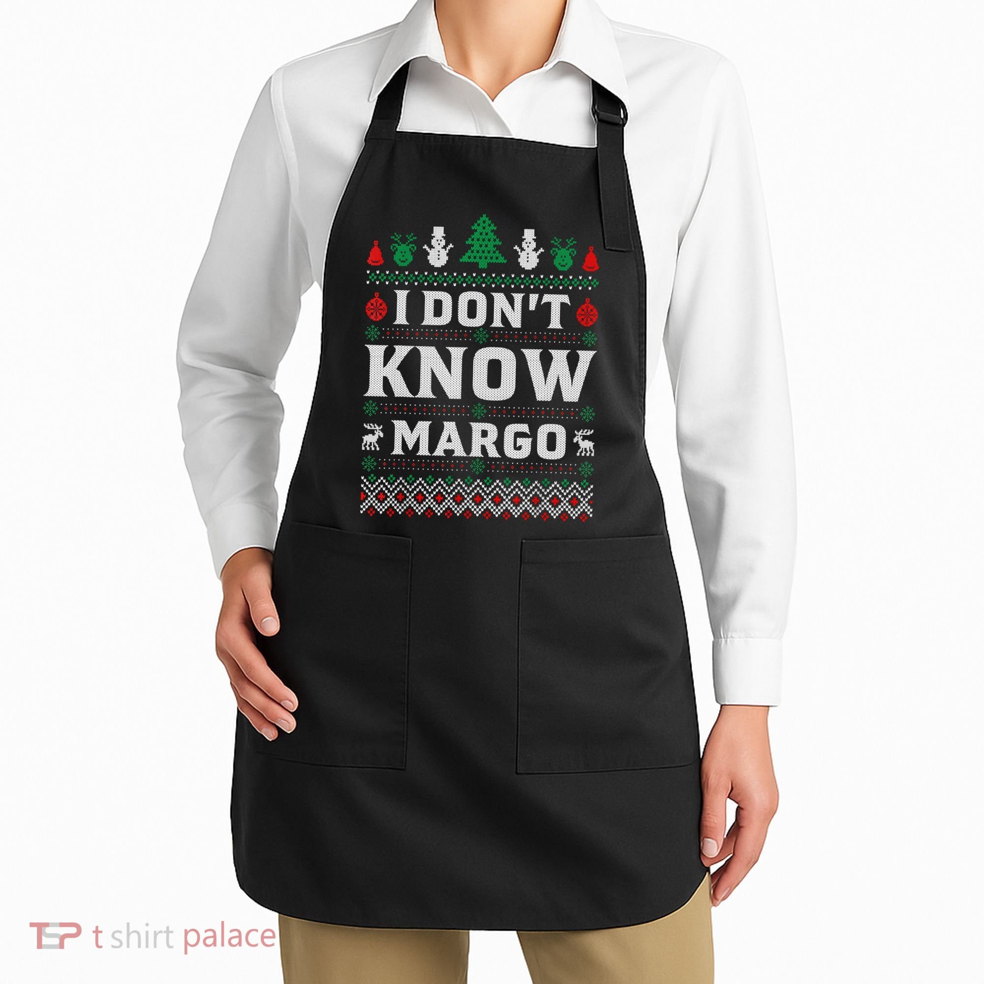 I Don'T Know Margo Funny Christmas Vacation Apron