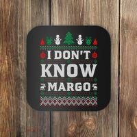 I Don'T Know Margo Funny Christmas Vacation Coaster thumb 0