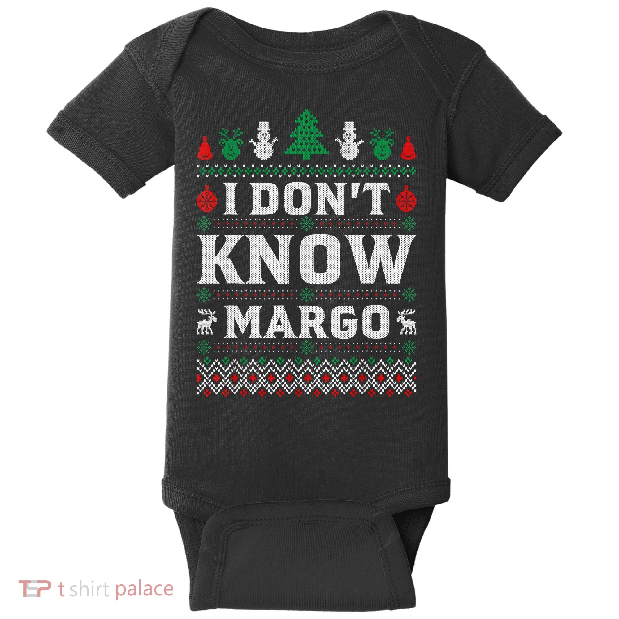 I Don'T Know Margo Funny Christmas Vacation Baby Bodysuit