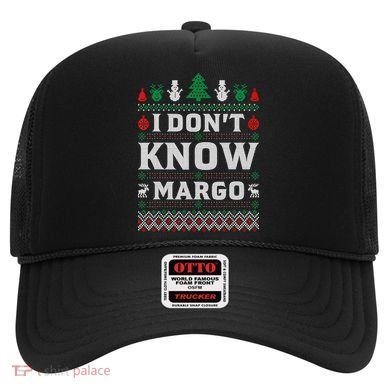 I Don'T Know Margo Funny Christmas Vacation Hat