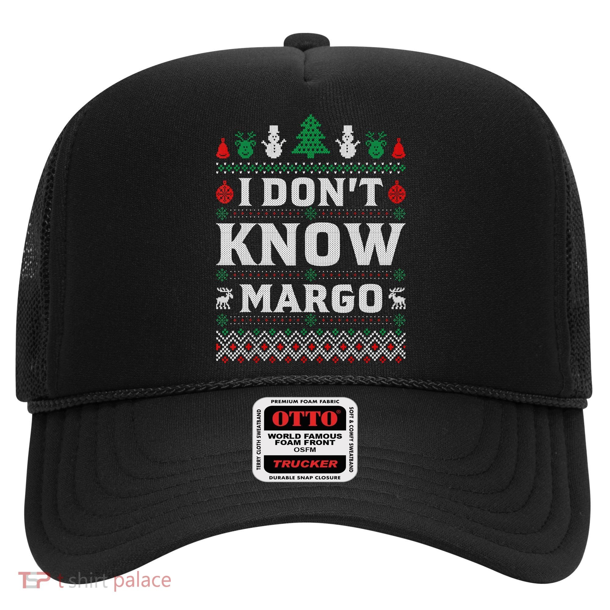 I Don'T Know Margo Funny Christmas Vacation Hat