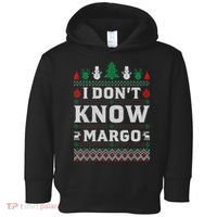I Don'T Know Margo Funny Christmas Vacation Toddler Hoodie thumb 0
