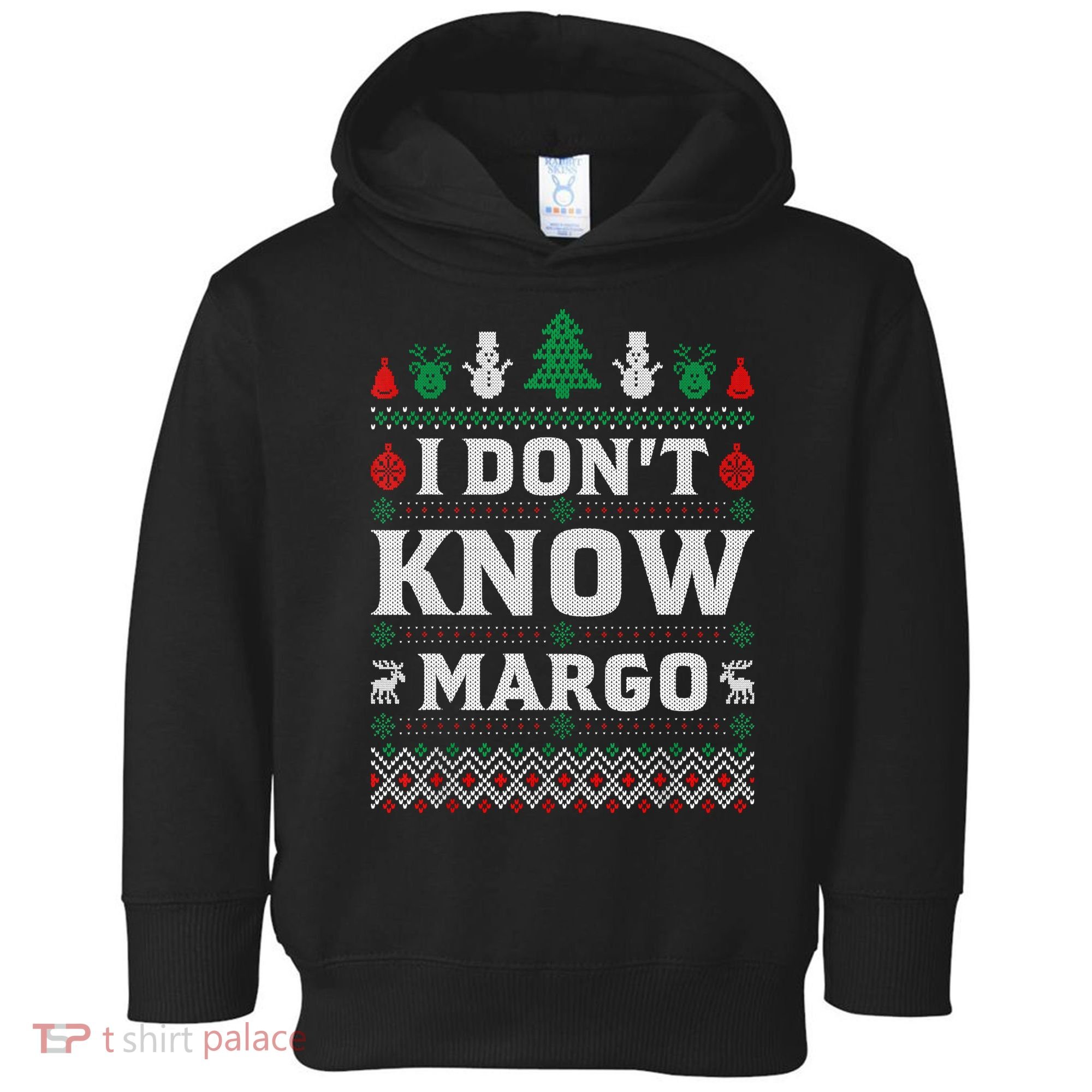 I Don'T Know Margo Funny Christmas Vacation Toddler Hoodie