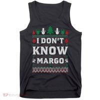 I Don'T Know Margo Funny Christmas Vacation Tank Top thumb 0