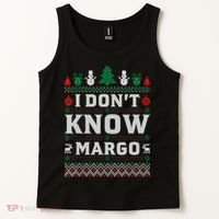 I Don'T Know Margo Funny Christmas Vacation Tank Top thumb 2