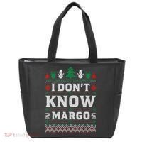 I Don'T Know Margo Funny Christmas Vacation Tote Bag thumb 0