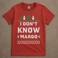 I Don'T Know Margo Funny Christmas Vacation T-Shirt thumb 4