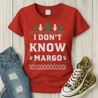 I Don'T Know Margo Funny Christmas Vacation Women's T-Shirt thumb 3