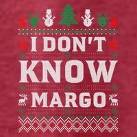 I Don'T Know Margo Funny Christmas Vacation Women's T-Shirt thumb 6