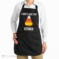 I Don't Like You Either Funny Halloween Candy Corn Apron thumb 2