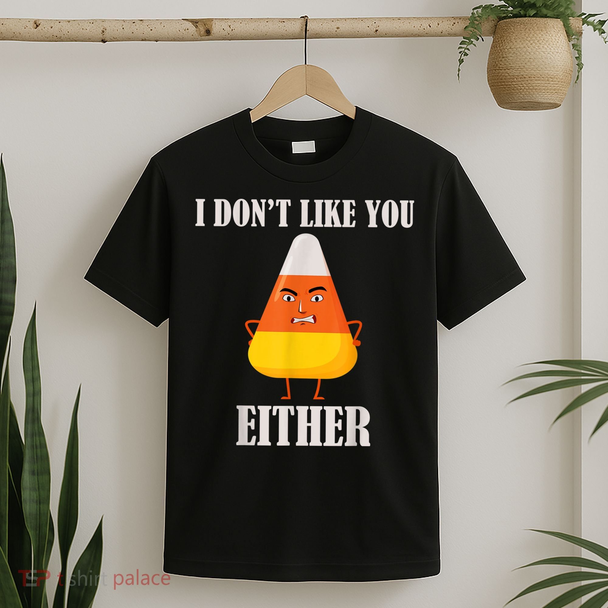 I Don't Like You Either Funny Halloween Candy Corn T-Shirt