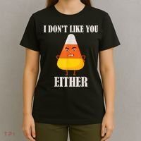 I Don't Like You Either Funny Halloween Candy Corn T-Shirt thumb 4