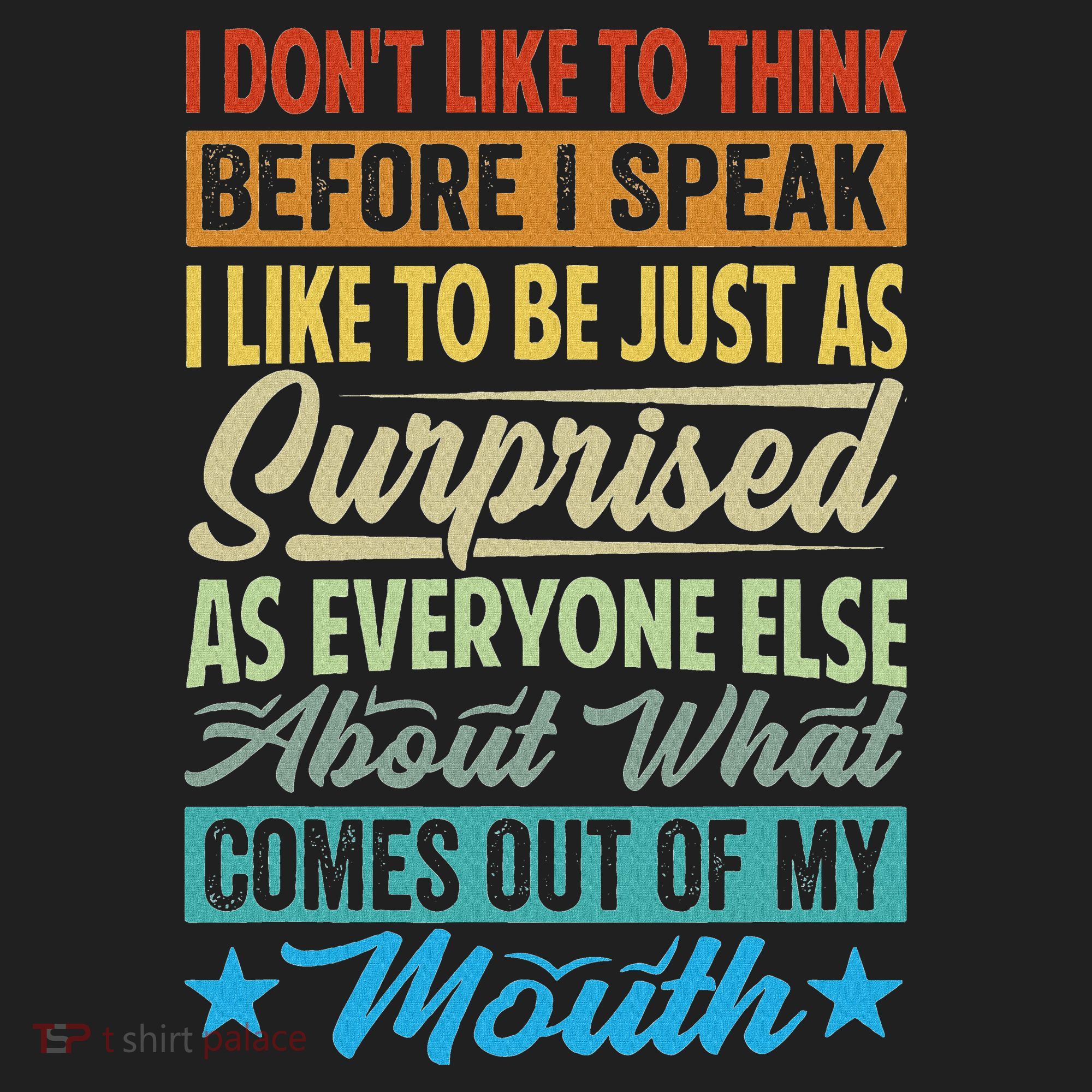 I DonT Like To Think Before I Speak Women's Sweatshirt