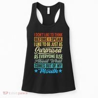 I DonT Like To Think Before I Speak Women's Tank Top thumb 0