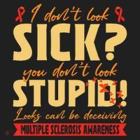 I Dont Look Sick You Dont Look Stupid Multiple Sclerosis Golf Towel thumb 3