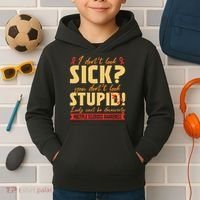 I Dont Look Sick You Dont Look Stupid Multiple Sclerosis Kids Hoodie thumb 2