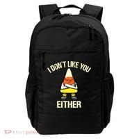 I Don't Like You Either Funny Halloween Candy Corn Backpack thumb 0