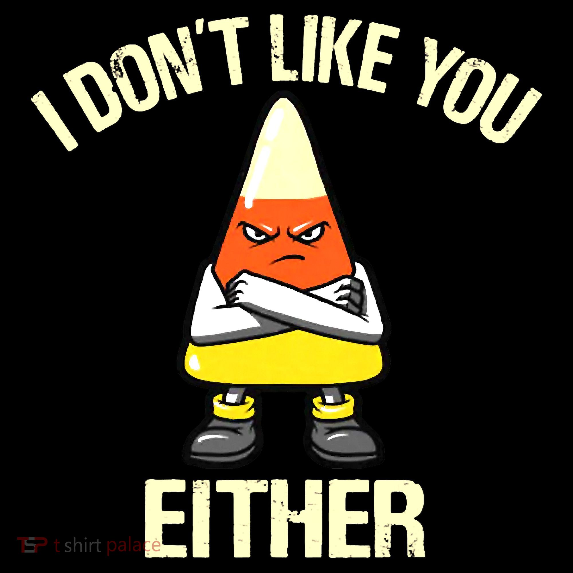 I Don't Like You Either Funny Halloween Candy Corn Ornament