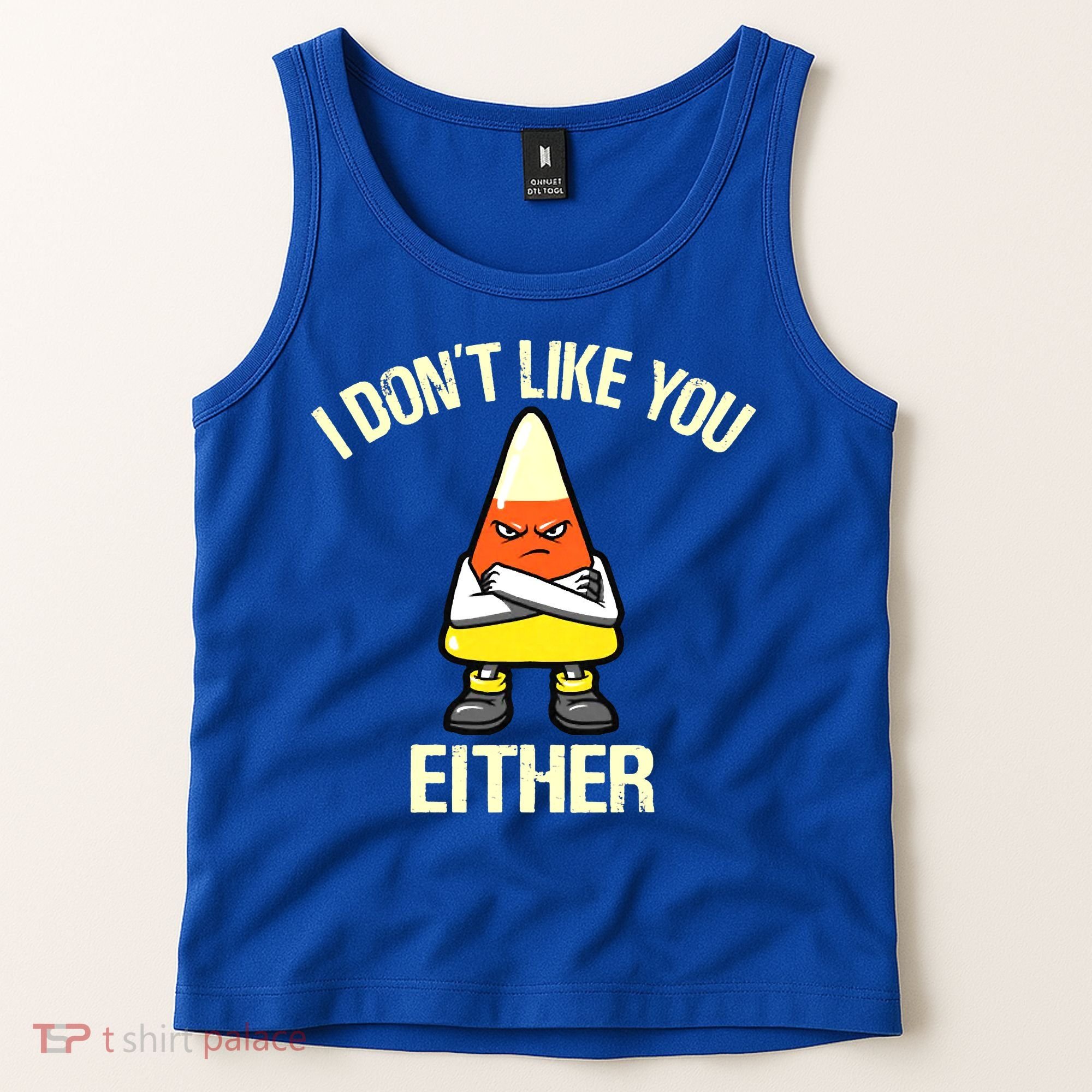 I Don't Like You Either Funny Halloween Candy Corn Tank Top