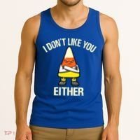 I Don't Like You Either Funny Halloween Candy Corn Tank Top thumb 3