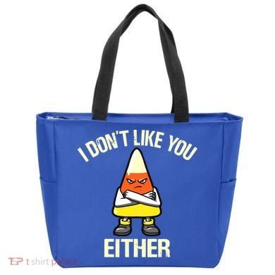 I Don't Like You Either Funny Halloween Candy Corn Tote Bag