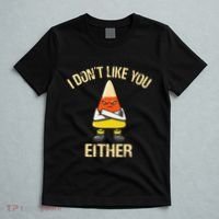 I DonT Like You Either Candy Corn T-Shirt thumb 5