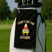 I DonT Like You Either Candy Corn Golf Towel thumb 2