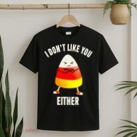I Dont Like You Either Candy Corn T-Shirt thumb 2