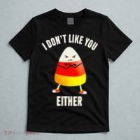 I Dont Like You Either Candy Corn T-Shirt thumb 5