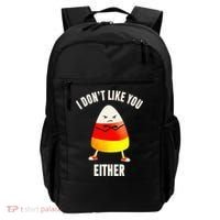 I Dont Like You Either Candy Corn Backpack thumb 0