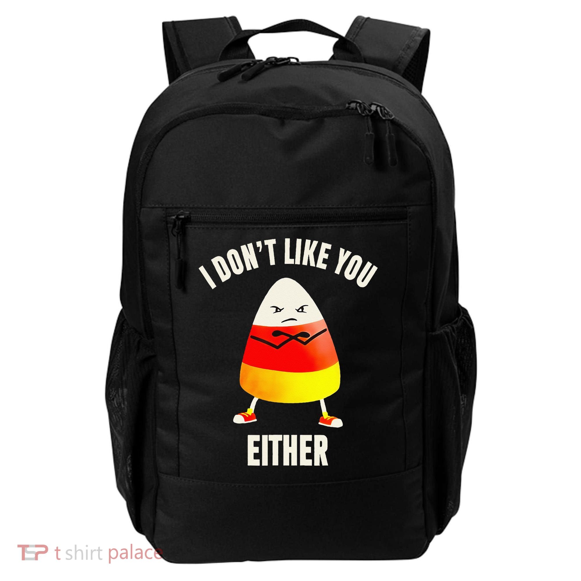 I Dont Like You Either Candy Corn Backpack