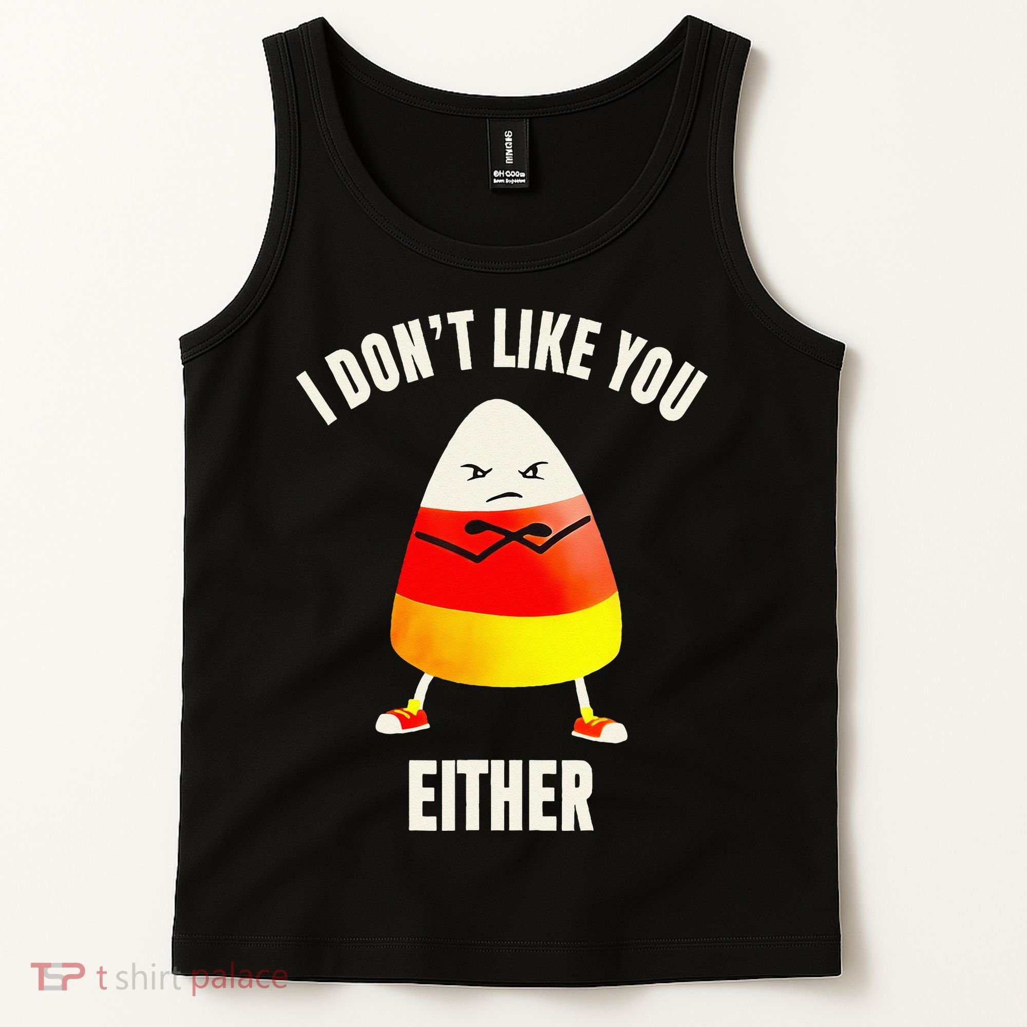 I Dont Like You Either Candy Corn Tank Top