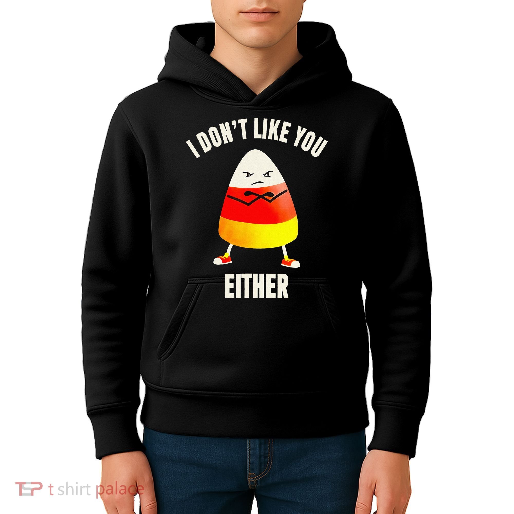 I Dont Like You Either Candy Corn Kids Hoodie