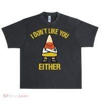 I Dont Like You Either Funny Halloween Candy Corn Urban Oversized Heavyweight T-Shirt thumb 0