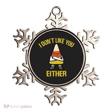 I Dont Like You Either Funny Halloween Candy Corn Ornament