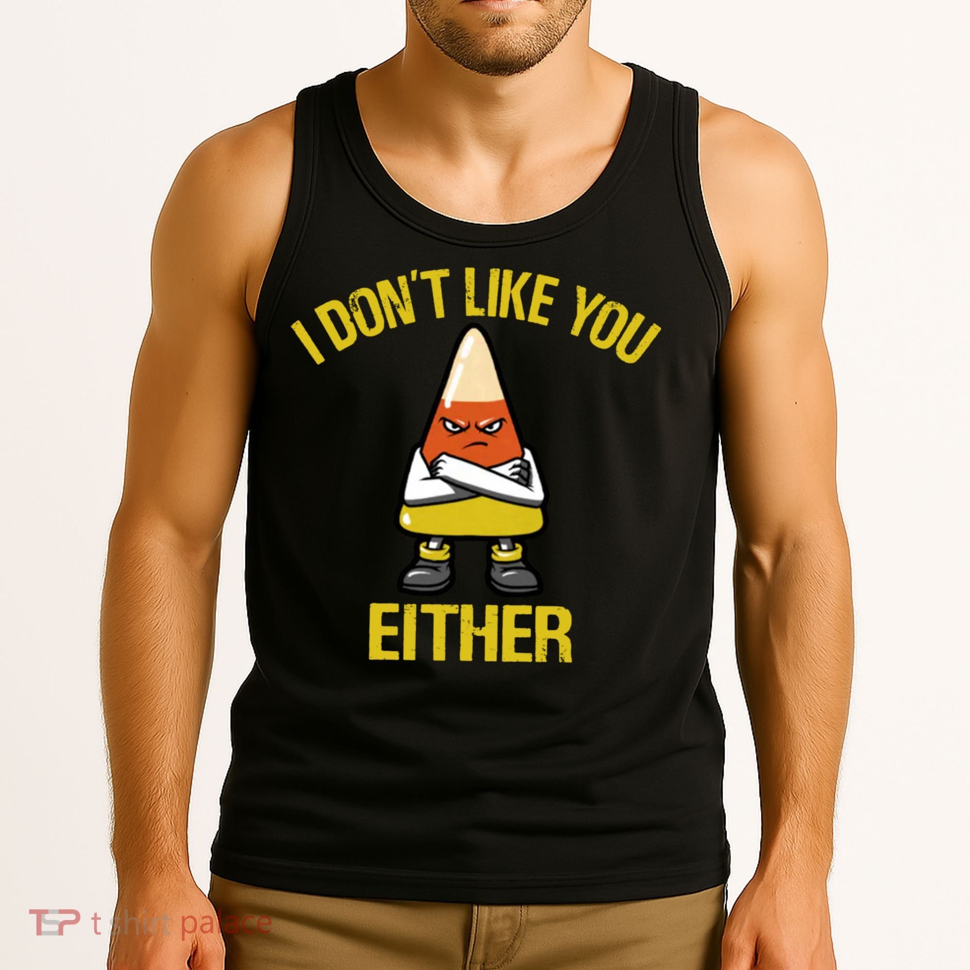 I Dont Like You Either Funny Halloween Candy Corn Tank Top