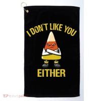 I Dont Like You Either Funny Halloween Candy Corn Golf Towel thumb 0