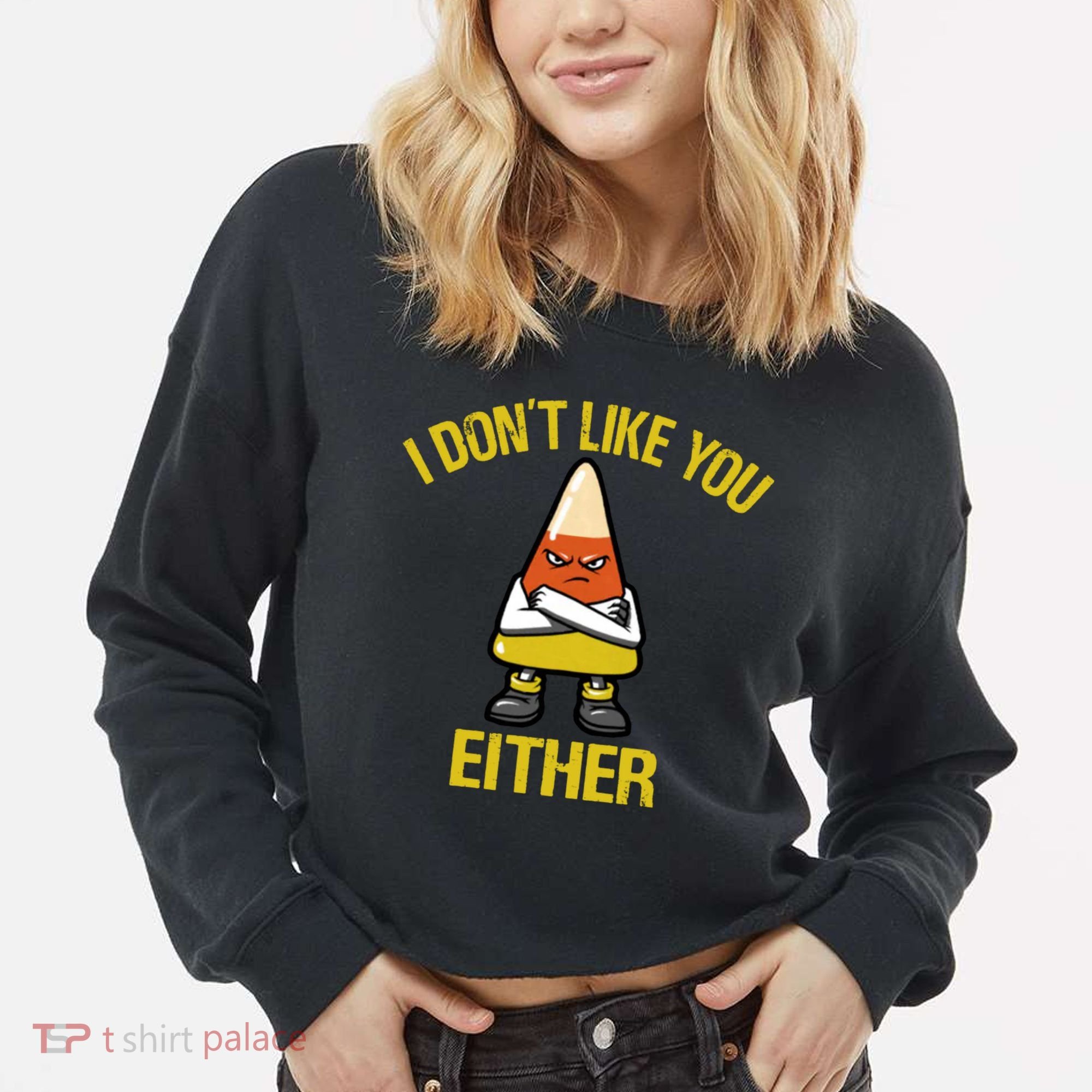 I Dont Like You Either Funny Halloween Candy Corn Cropped Pullover Crew