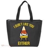 I Dont Like You Either Funny Halloween Candy Corn Tote Bag thumb 0