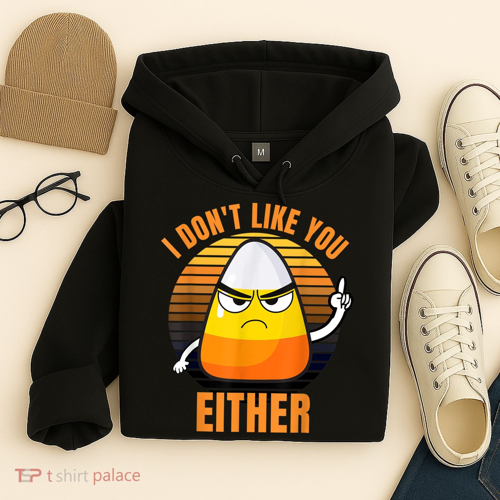 I Don't Like You Either Funny Candy Corn Halloween Hoodie