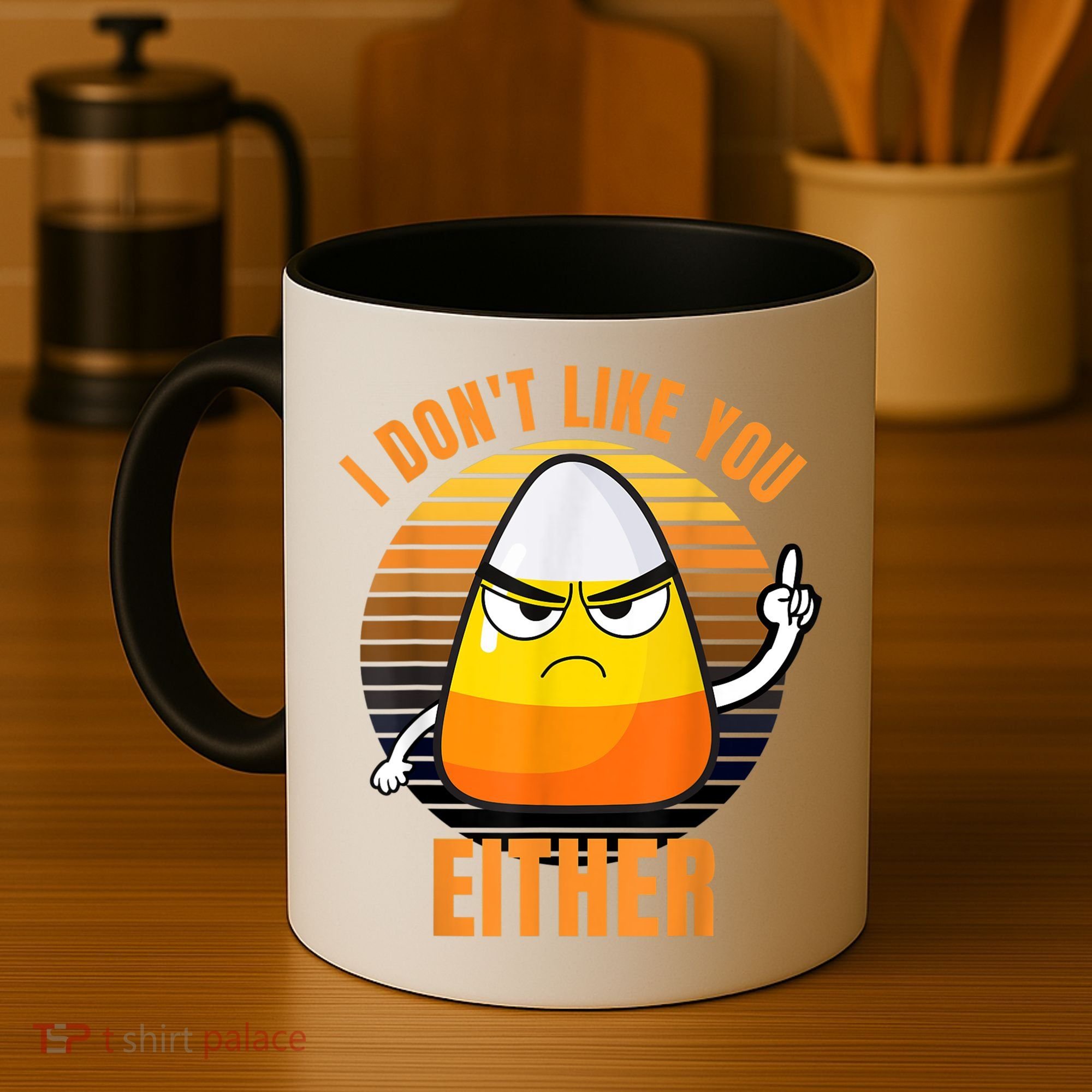 I Don't Like You Either Funny Candy Corn Halloween Coffee Mug