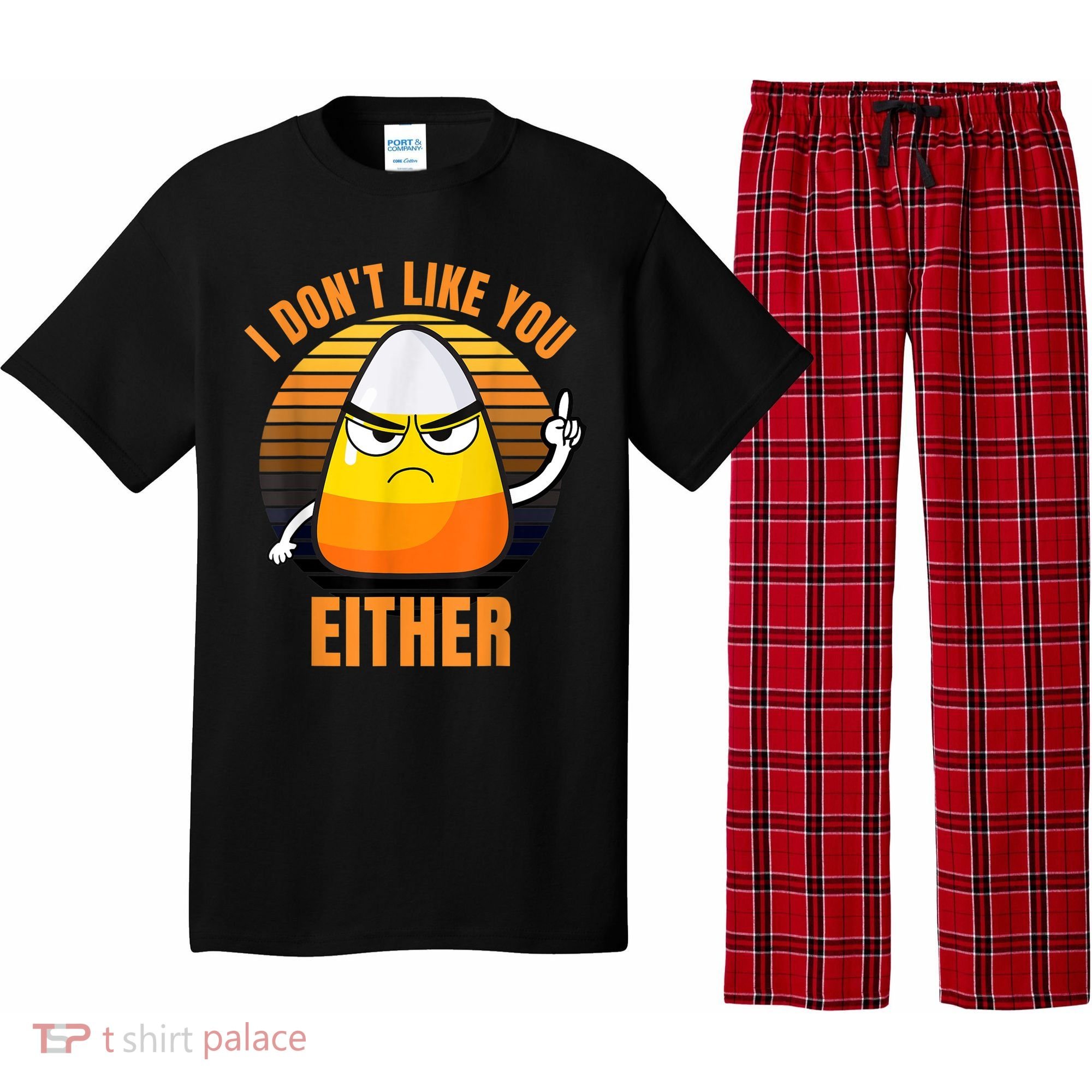 I Don't Like You Either Funny Candy Corn Halloween Pajama Set