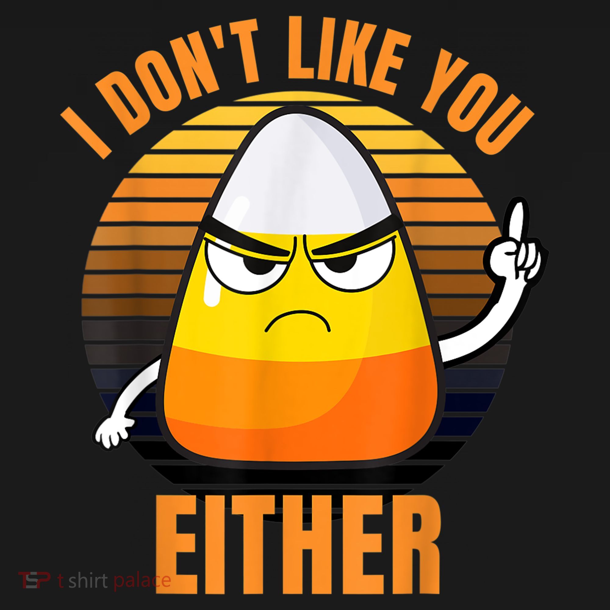 I Don't Like You Either Funny Candy Corn Halloween Pajama Set