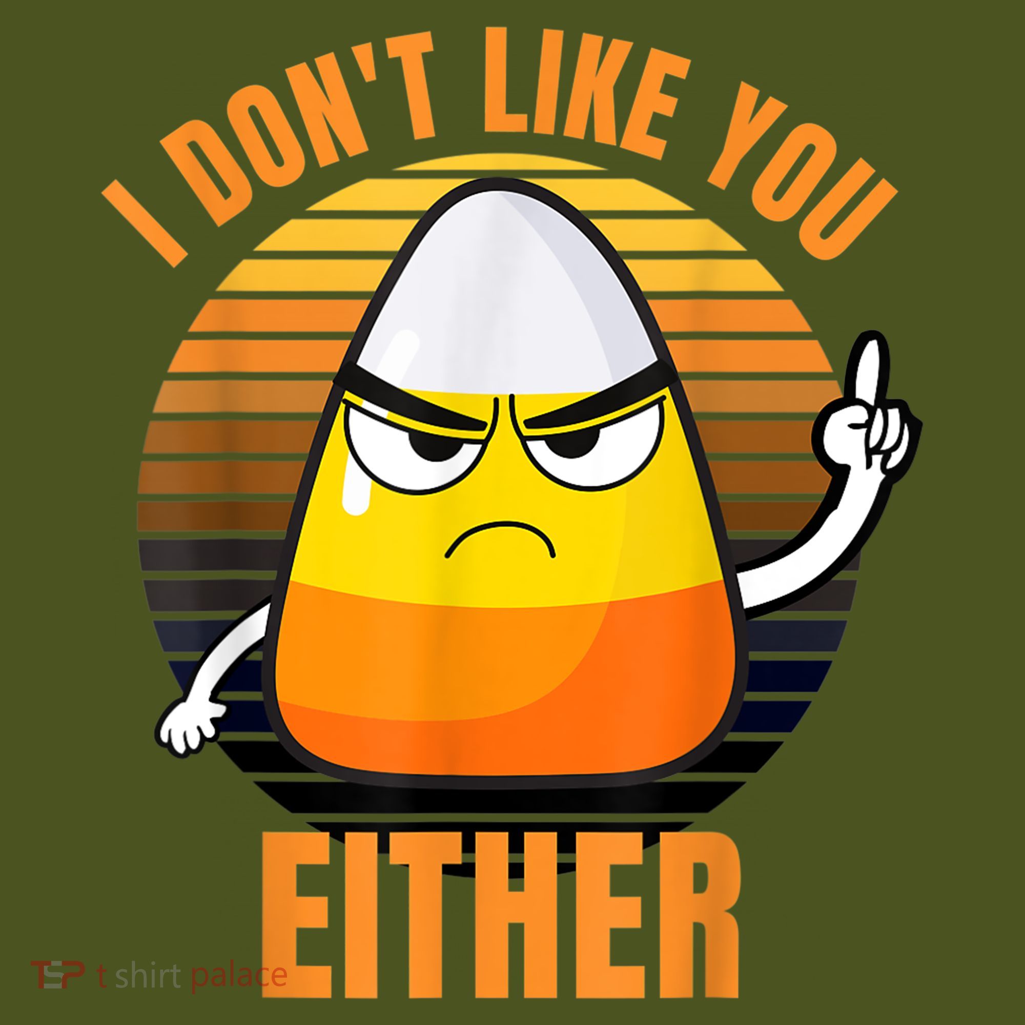 I Don't Like You Either Funny Candy Corn Halloween Mousepad